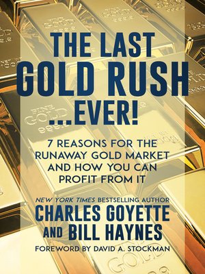 cover image of The Last Gold Rush...Ever!